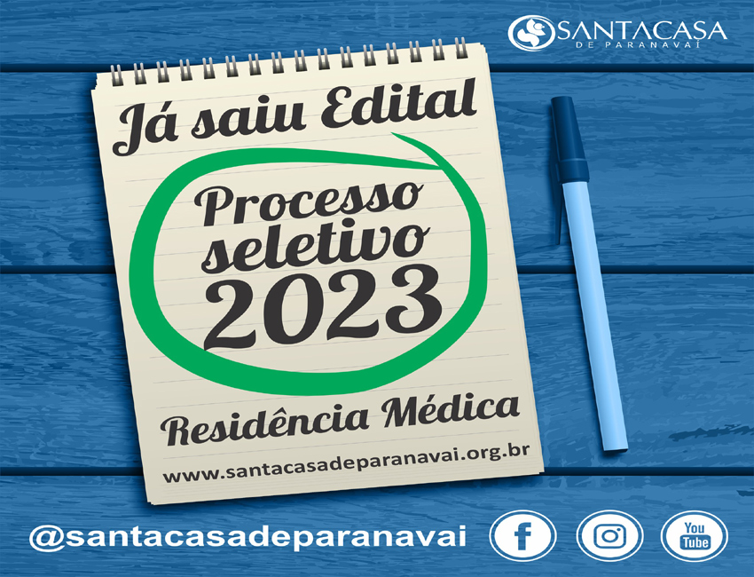 Santa Casa - Já saiu o Edital do Processo Seletivo de Residência Médica 2023